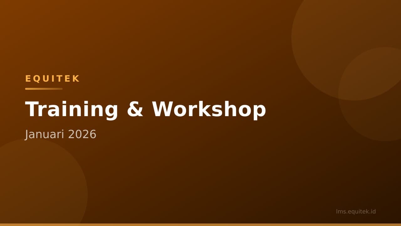 EQUITEK Training and Workshop 22-23 Januari 2026